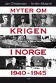 Omslagsbilde:Myter om krigen i Norge 1940-1945