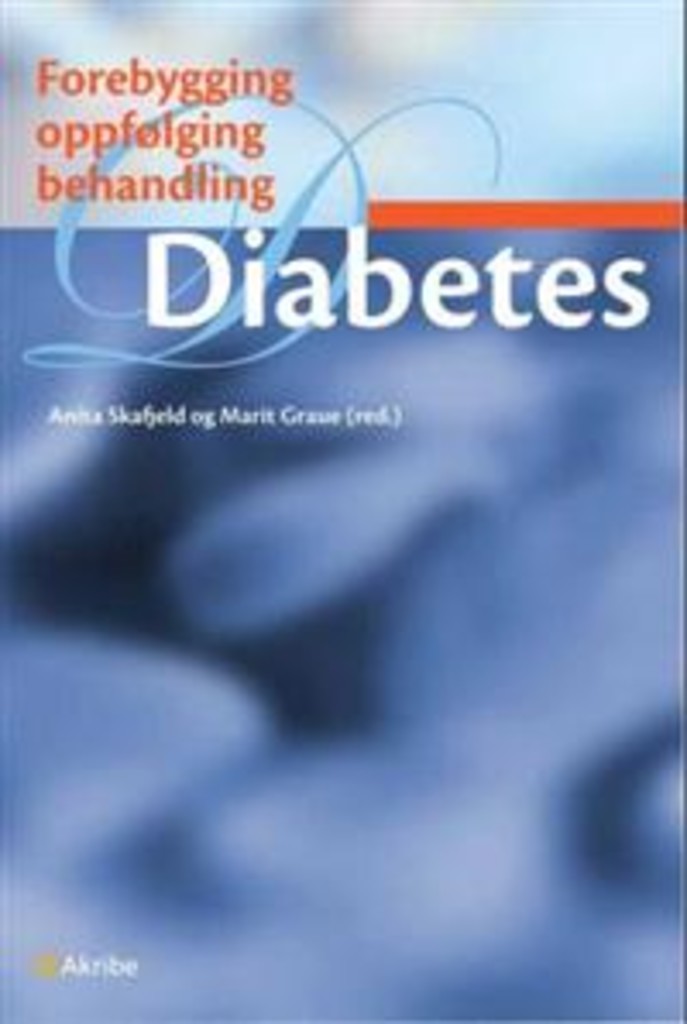 Diabetes - forebygging, oppfølging, behandling