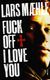 Omslagsbilde:Fuck off I love you : roman