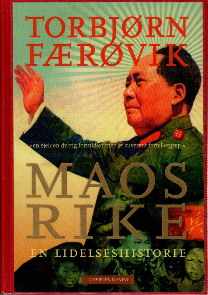 Maos rike - en lidelseshistorie