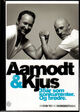 Omslagsbilde:Aamodt og Kjus : : 35 år som konkurrenter. Og brødre.