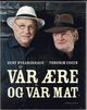 Omslagsbilde:Vår ære og vår mat