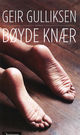Cover photo:Bøyde knær : roman