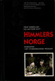 Omslagsbilde:Himmlers Norge : nordmenn i det storgermanske prosjekt