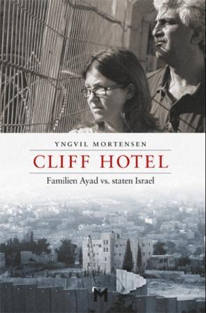 Cliff Hotel : familien Ayad vs. staten Israel