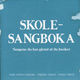 Omslagsbilde:Skolesangboka