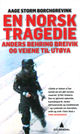 Omslagsbilde:En norsk tragedie : Anders Behring Breivik og veien til Utøya