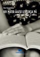 Cover photo:101 måter å lese leseleksa på : om lesing, lesebestillinger og tekstvalg