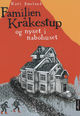Cover photo:Familien Kråkestrup og nyset i nabohuset