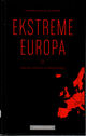 Omslagsbilde:Ekstreme Europa : ideologi, årsaker og konsekvenser