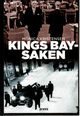 Cover photo:Kings Bay-saken