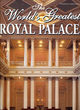 Omslagsbilde:The world's greatest palaces : including the Royal palace of Oslo, Stockholm and Copenhagen
