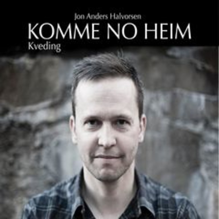 Komme no heim : kveding