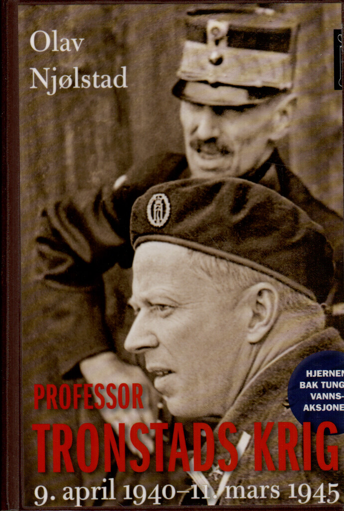 Professor Tronstads krig - 9. april 1940-11. mars 1945