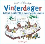 "Vinterdager i Astrid Lindgrens eventyrlige verden"