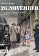 Omslagsbilde:26. november : fire fortellinger fra det norske Holocaust, basert på intervjuer med Gerd Golombek, Rosa Tankus, Siegmund Korn og Samuel Steinmann