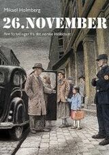 "26. november : fire fortellinger fra det norske Holocaust, basert på intervjuer med Gerd Golombek,"