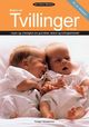 Cover photo:Boken om tvillinger 0-10 år : myter og virkelighet om graviditet, fødsel og tvillingforholdet