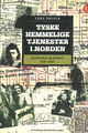 Omslagsbilde:Tyske hemmelige tjenester i Norden : spionsaker og aktører 1930-1950