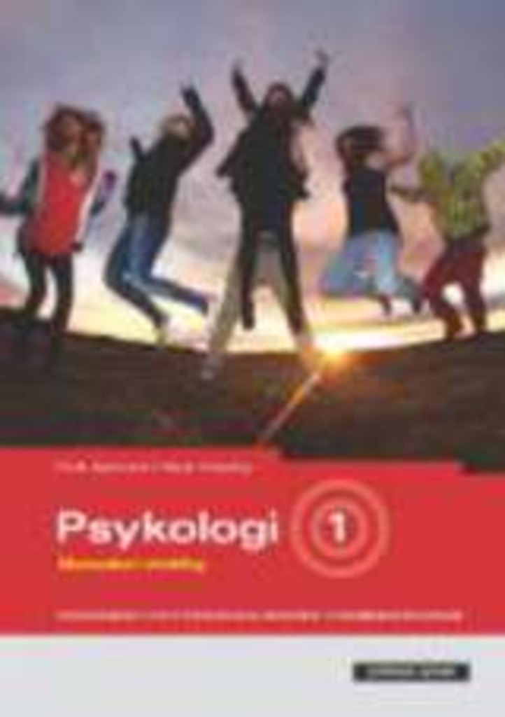 Psykologi 1 Mennesket i utvikling - Lærebok Vg2/vg3