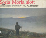 "Soria-Moria slott : Askeladdens eventyr"