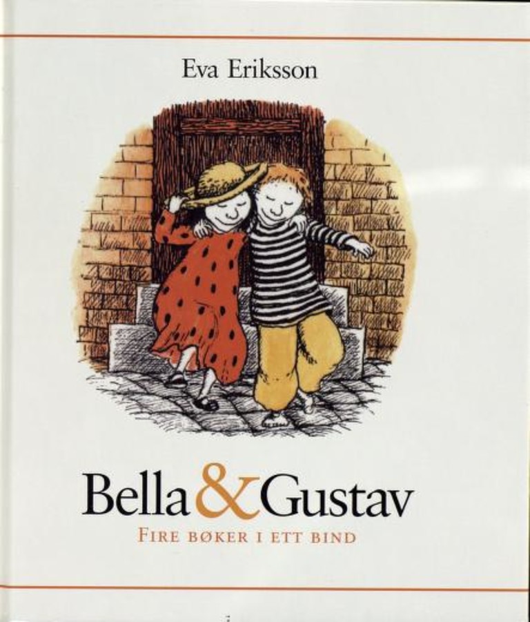 Bella og Gustav : fire bøker i ett bind