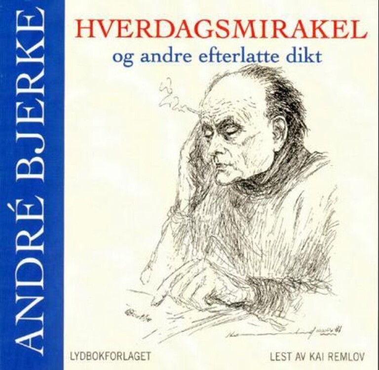 Hverdagsmirakel og andre efterlatte dikt