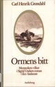 Omslagsbilde:Ormens bitt : menneskets vilkår i Sigrid Undsets roman Olav Audunssøn