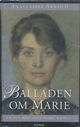 Omslagsbilde:Balladen om Marie : en biografi over Marie Krøyer