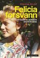 Omslagsbilde:Felicia försvann