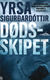 Omslagsbilde:Dødsskipet : kriminalroman
