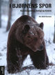 Omslagsbilde:I bjørnens spor : kunnskapsstatus, biologi og historie