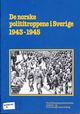 Omslagsbilde:De norske polititroppene i Sverige 1943-1945