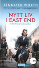 Omslagsbilde:Nytt liv i East End : jordmødrene på Londons østkant