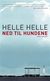 Omslagsbilde:Ned til hundene : roman