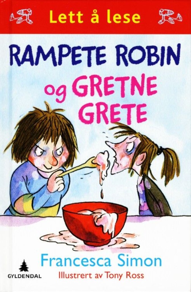 Rampete Robin og Gretne Grete