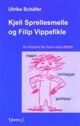 Omslagsbilde:Kjell Sprellesmelle og Filip Vippefikle : en historie for barn med ADHD