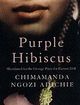 Omslagsbilde:Purple hibiscus : a novel