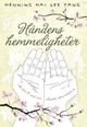 Omslagsbilde:Håndens hemmeligheter : lær deg å lese hva hånden kan fortelle