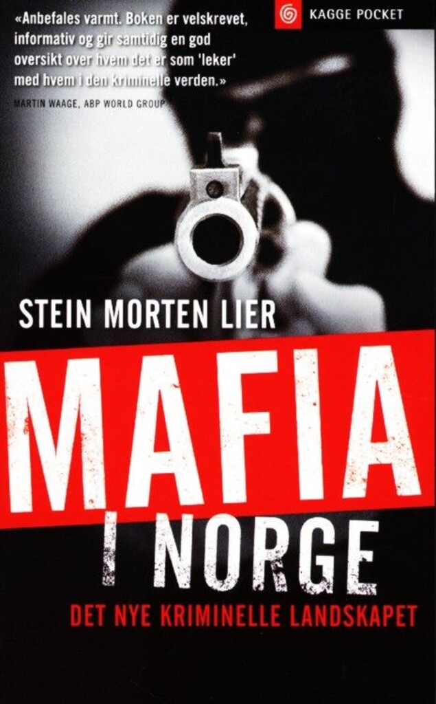 Mafia i Norge : det nye kriminelle landskapet