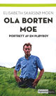 Omslagsbilde:Ola Borten Moe : portrett av en pløyboy
