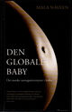 Omslagsbilde:Den globale baby : : Det norske surrogatieventyret i India