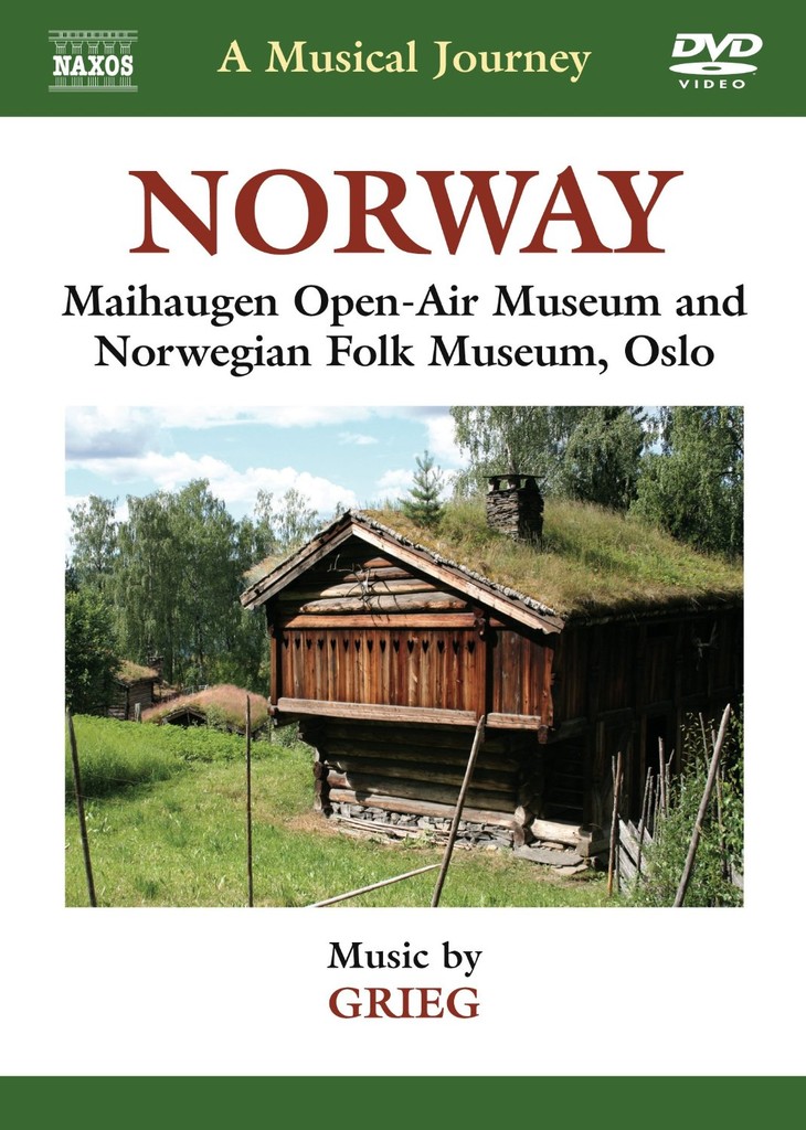 Norway : a musical journey : Maihaugen open-air museum, Lillehammer and Norwegian folk museum, Oslo