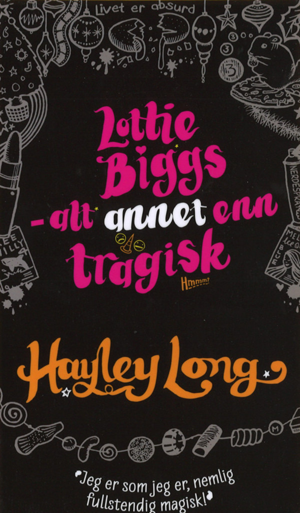 Lottie Biggs: alt annet enn tragisk