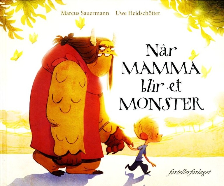 Når mamma blir et monster