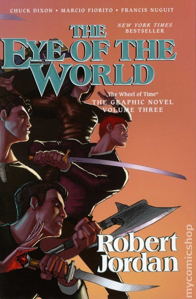 Robert Jordan's The wheel of time : the eye of the world. Volume 3.