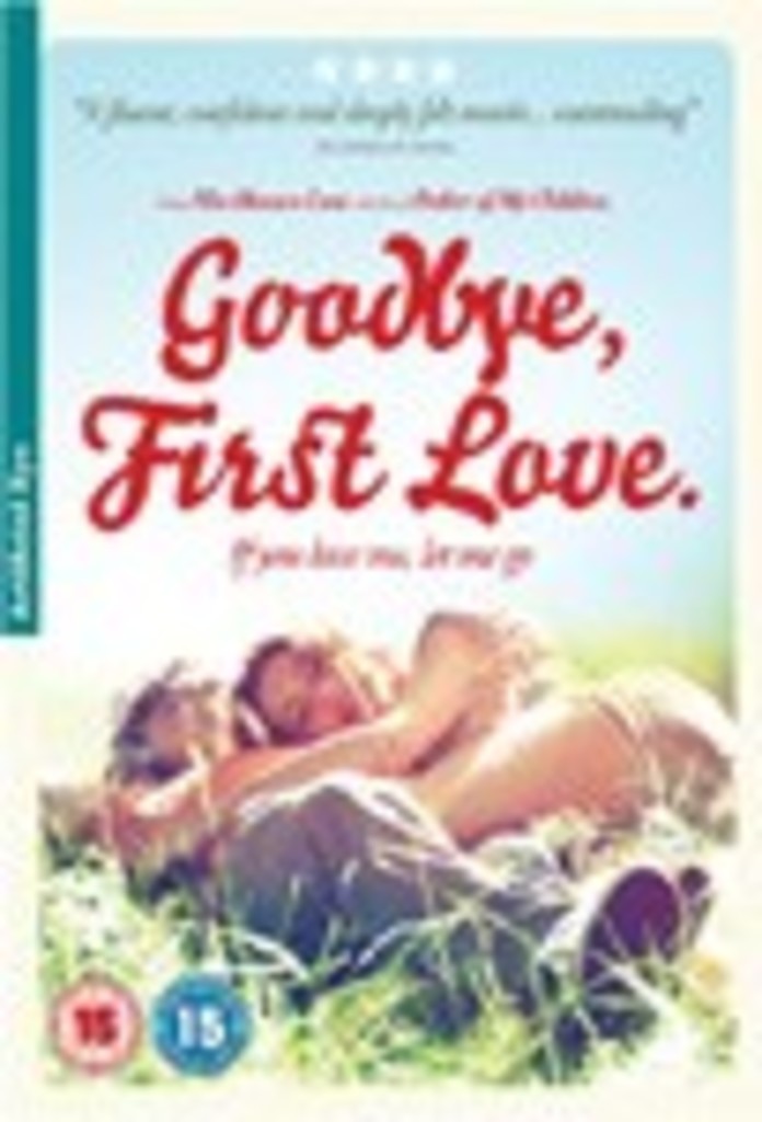 Goodbye, first love