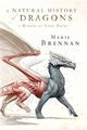 Omslagsbilde:A natural history of dragons : a memoir by Lady Trent