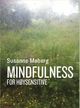 Omslagsbilde:Mindfulness for høysensetive : ta vare på følsomheten din med bevisst nærvær