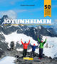 Cover photo:Turguide Jotunheimen : oppturer, breturer, hytte-til-hytte-turer, familievennlige turer